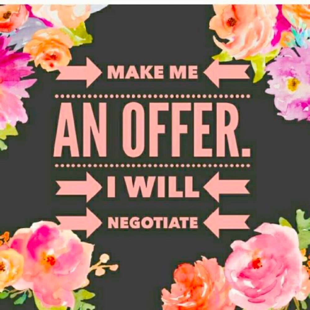 Make an offer !!!!